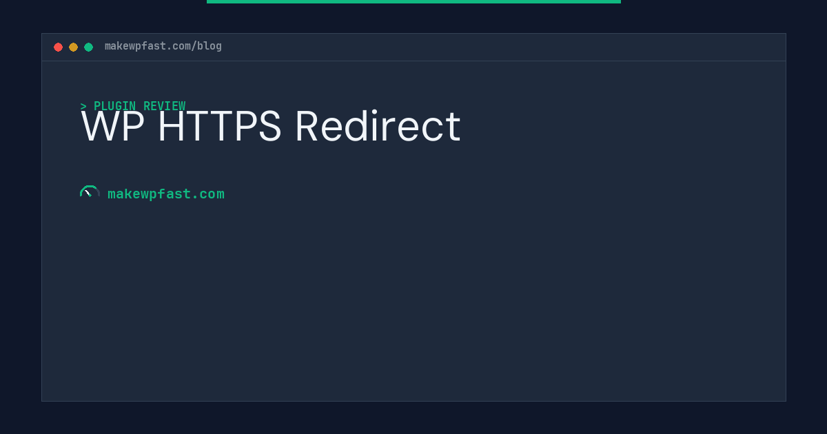 WP HTTPS Redirect - MakeWPFast