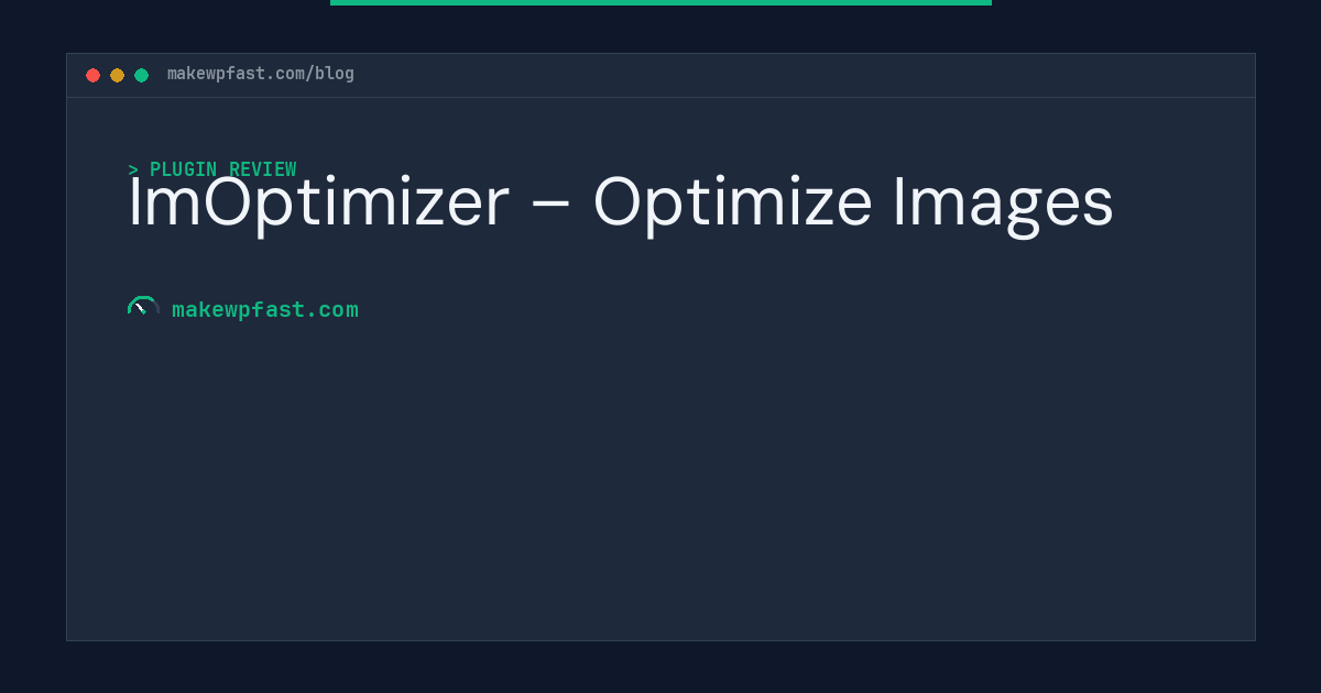 ImOptimizer – Optimize Images - MakeWPFast