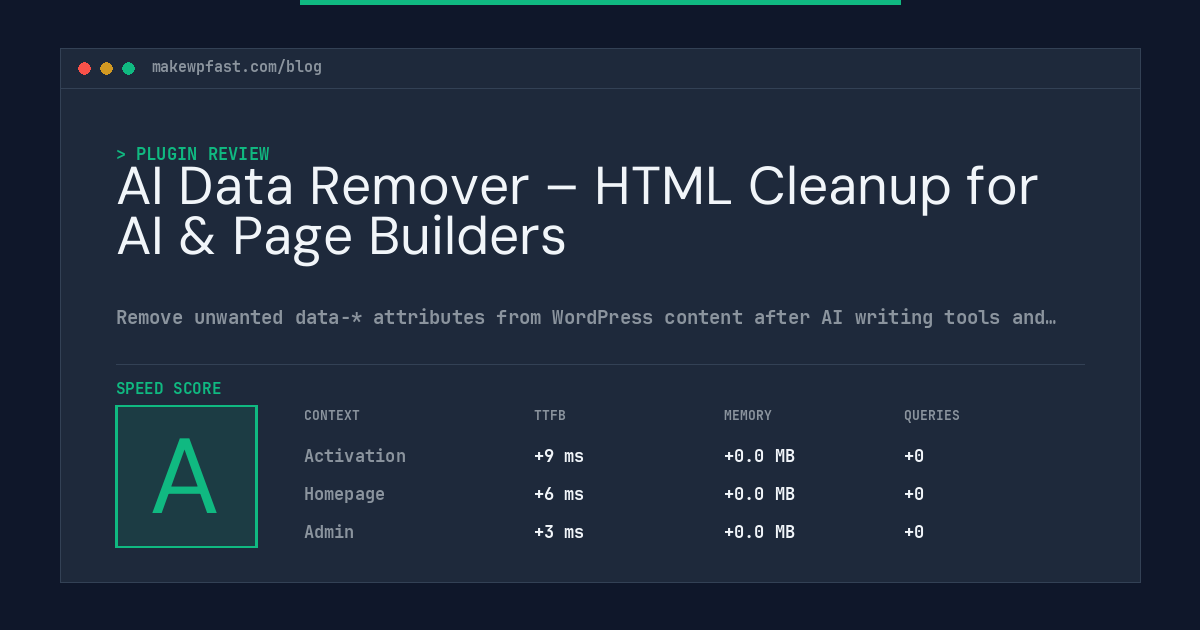 AI Data Remover – HTML Cleanup for AI & Page Builders - MakeWPFast