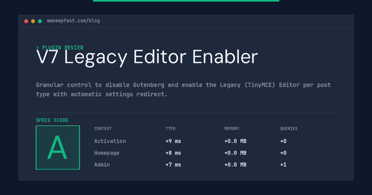 V7 Legacy Editor Enabler - MakeWPFast