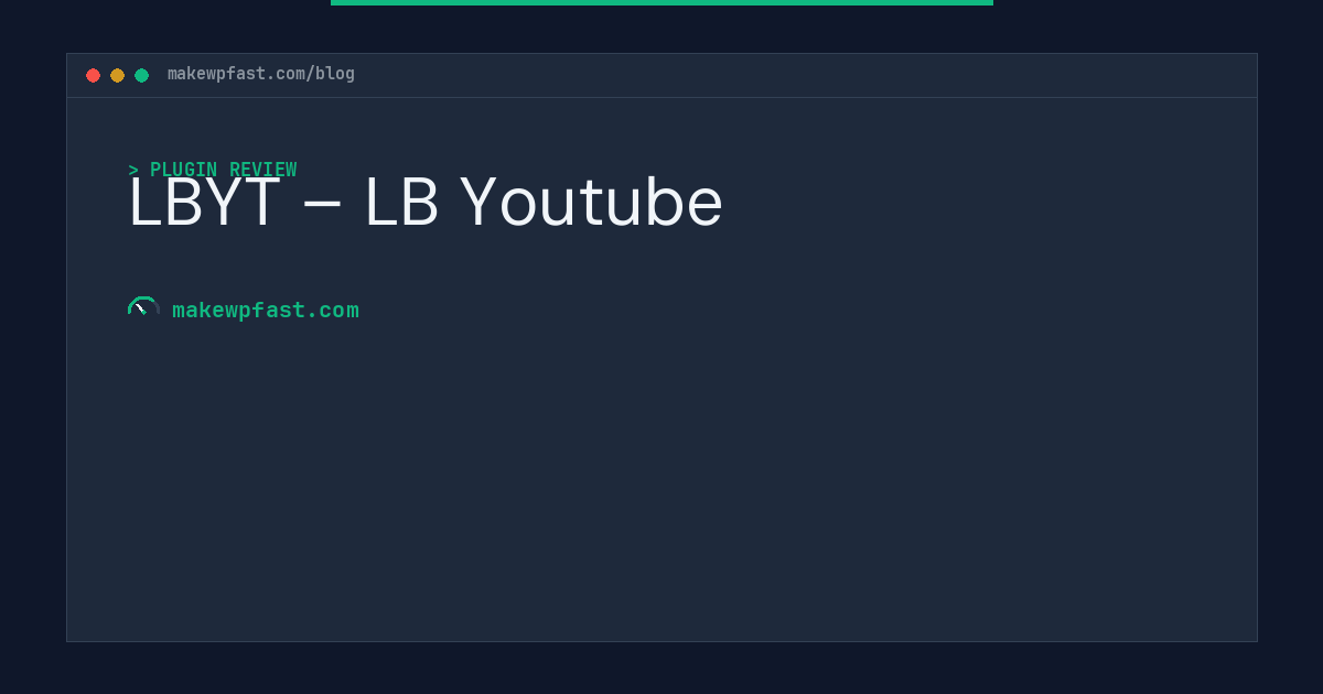 LBYT – LB Youtube - MakeWPFast
