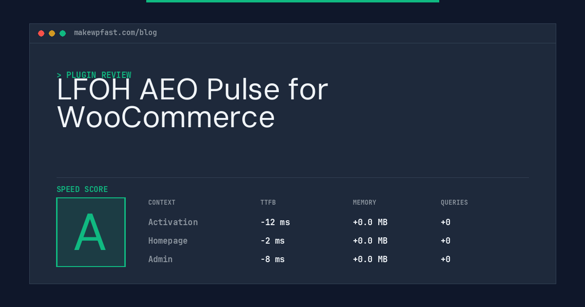 LFOH AEO Pulse for WooCommerce - MakeWPFast