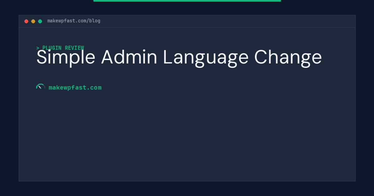 Simple Admin Language Change - MakeWPFast