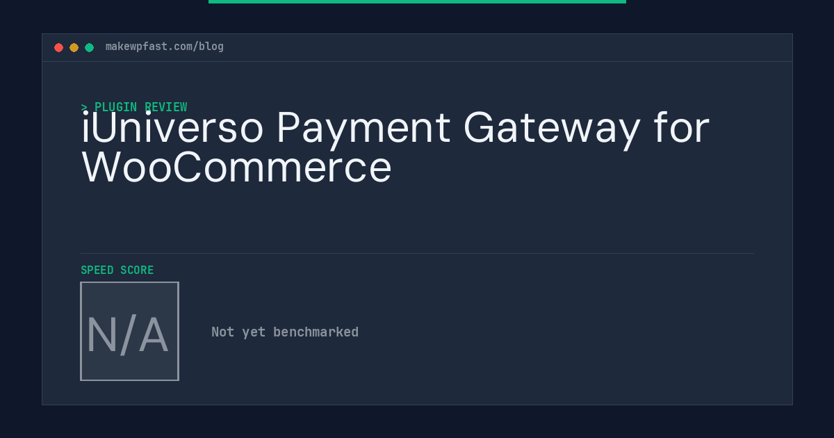 iUniverso Payment Gateway for WooCommerce - MakeWPFast