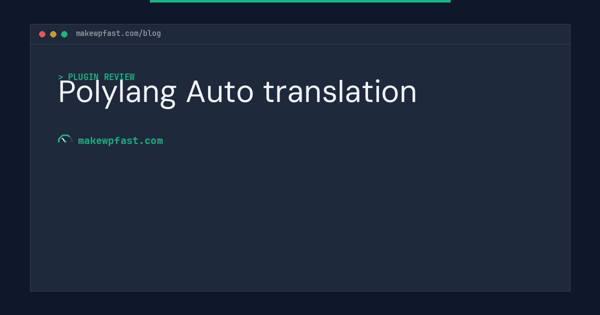 Polylang Auto translation - MakeWPFast