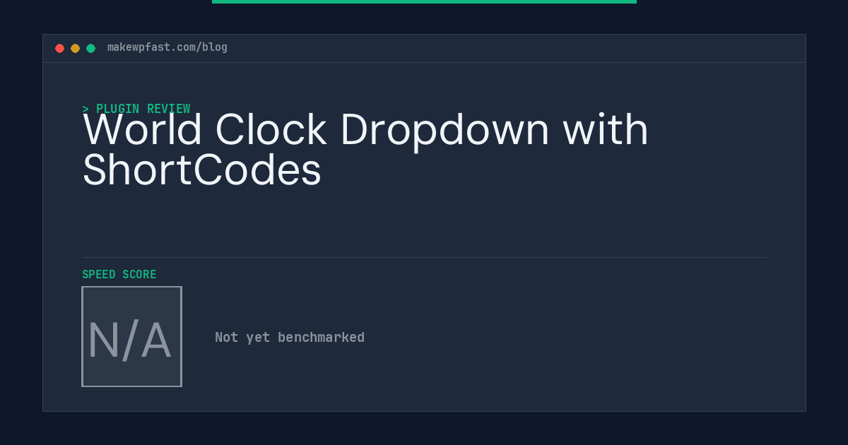 World Clock Dropdown with ShortCodes - MakeWPFast