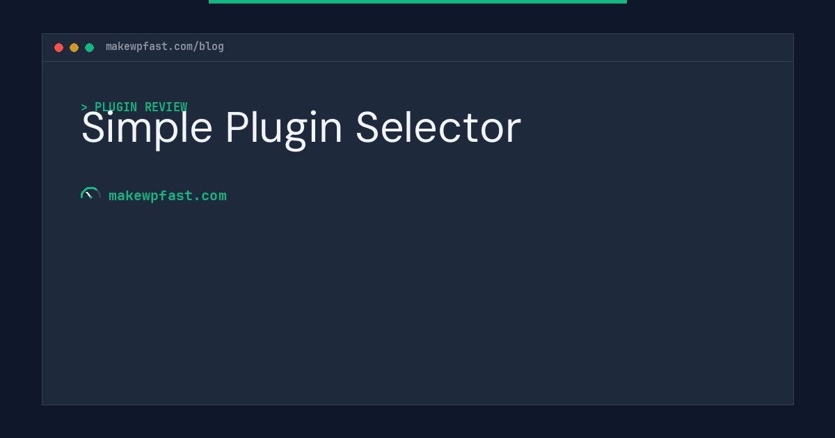 Simple Plugin Selector - MakeWPFast