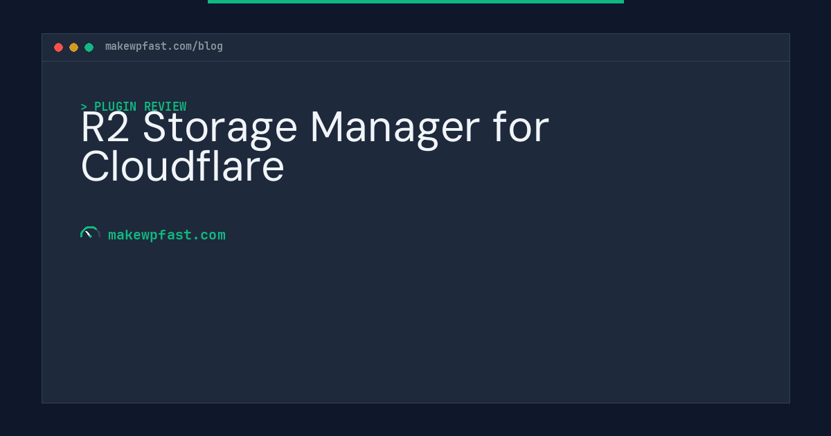 R2 Storage Manager for Cloudflare - MakeWPFast