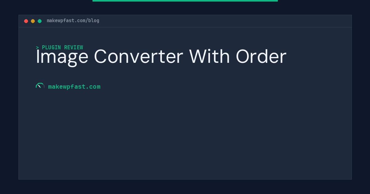 Image Converter With Order - MakeWPFast
