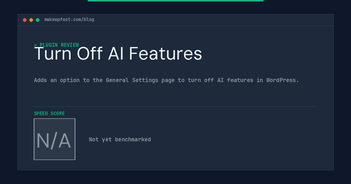 Turn Off AI Features - MakeWPFast