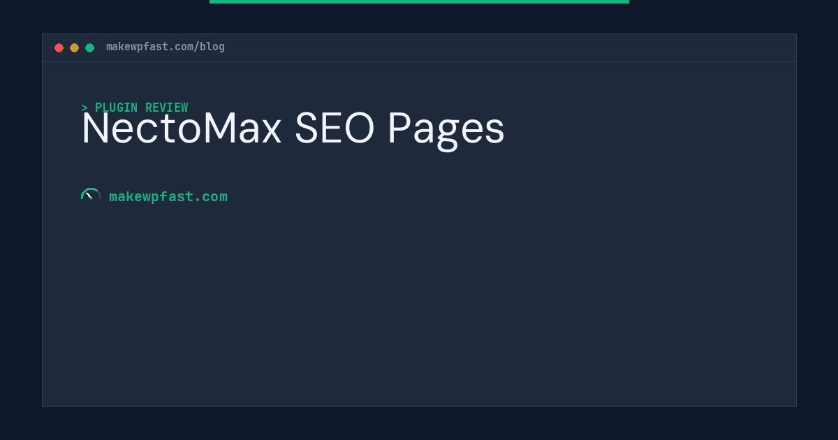 NectoMax SEO Pages - MakeWPFast