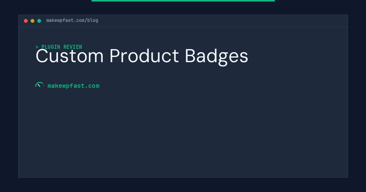 Custom Product Badges - MakeWPFast
