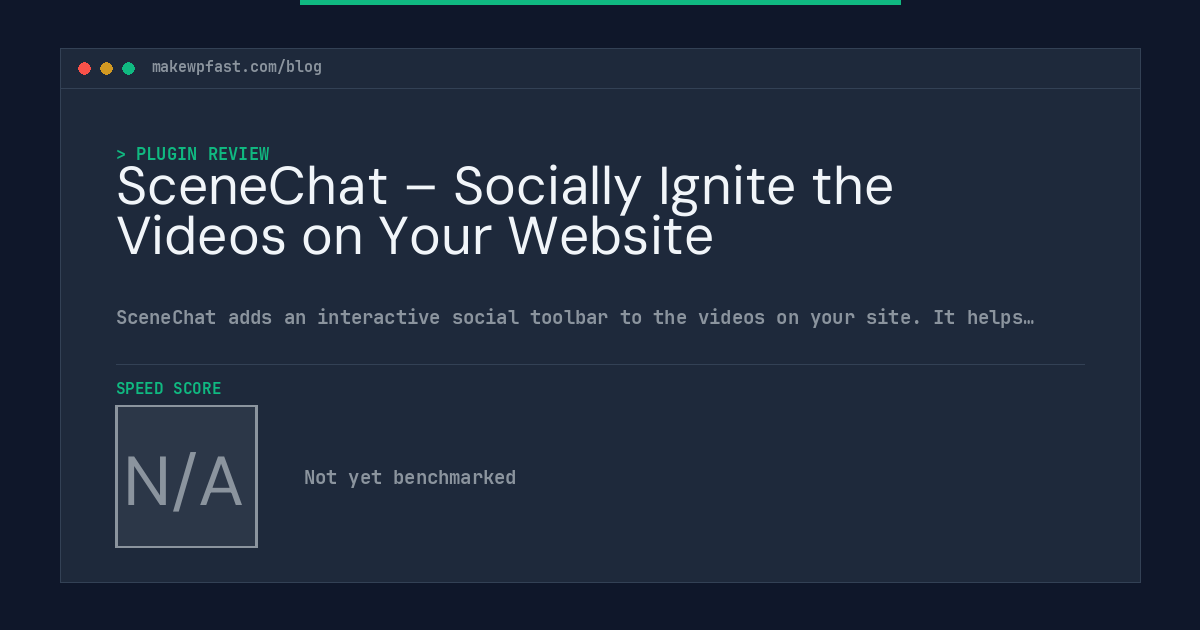 SceneChat – Socially Ignite the Videos on Your Website - MakeWPFast