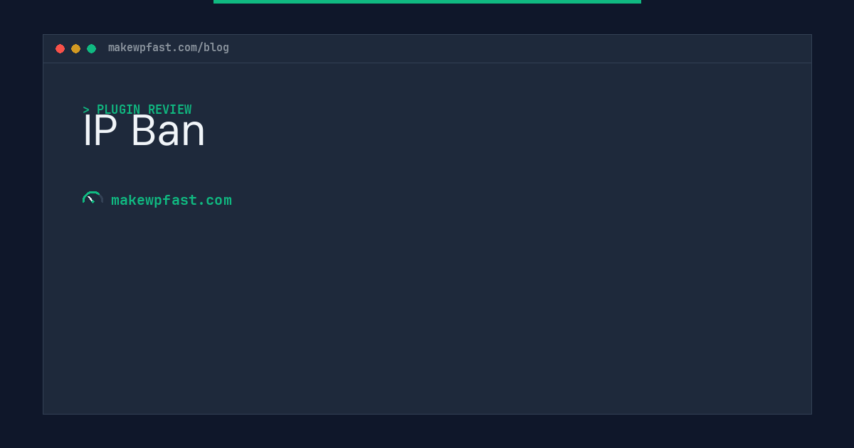 IP Ban - MakeWPFast