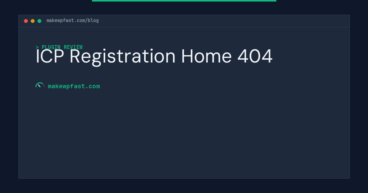 ICP Registration Home 404 - MakeWPFast