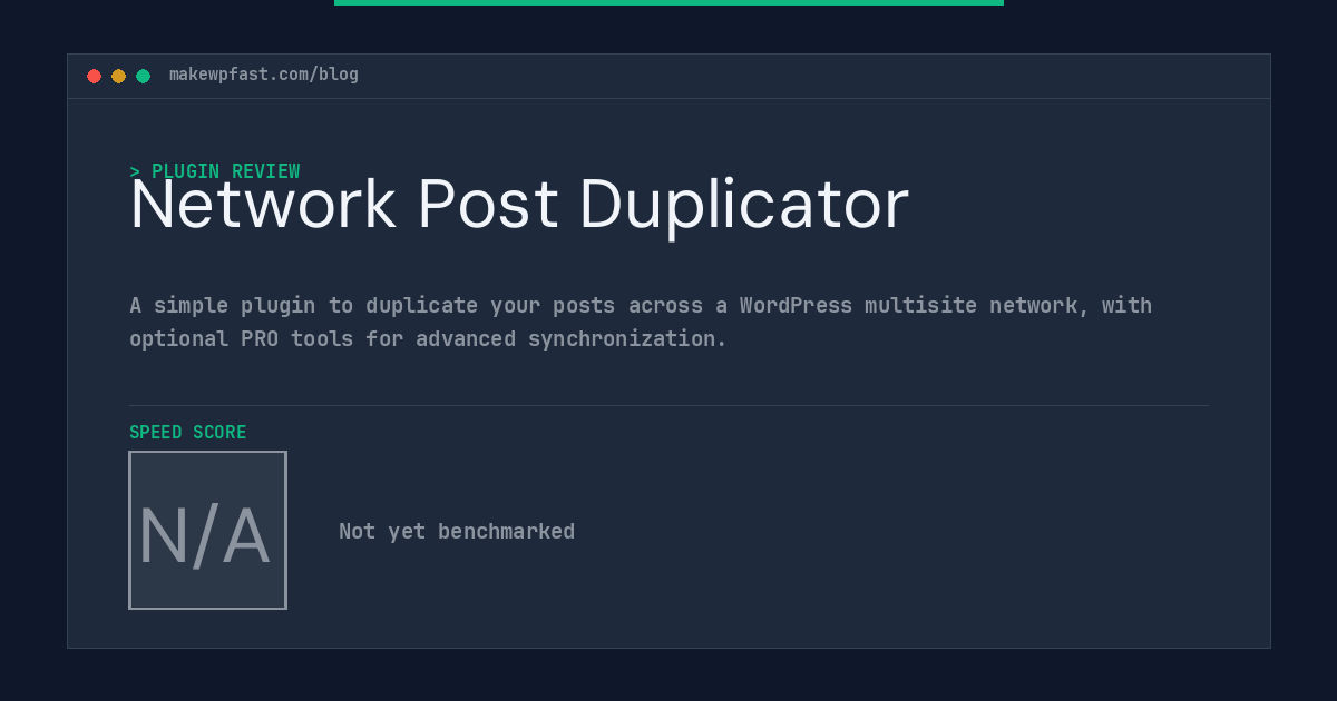 Network Post Duplicator - MakeWPFast