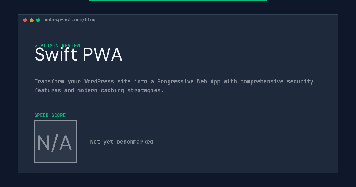 Swift PWA - MakeWPFast