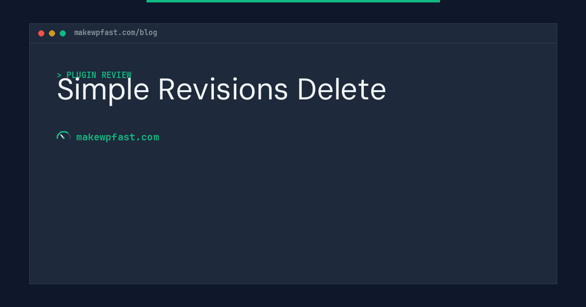 Simple Revisions Delete - MakeWPFast