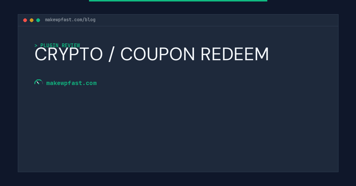CRYPTO / COUPON REDEEM - MakeWPFast