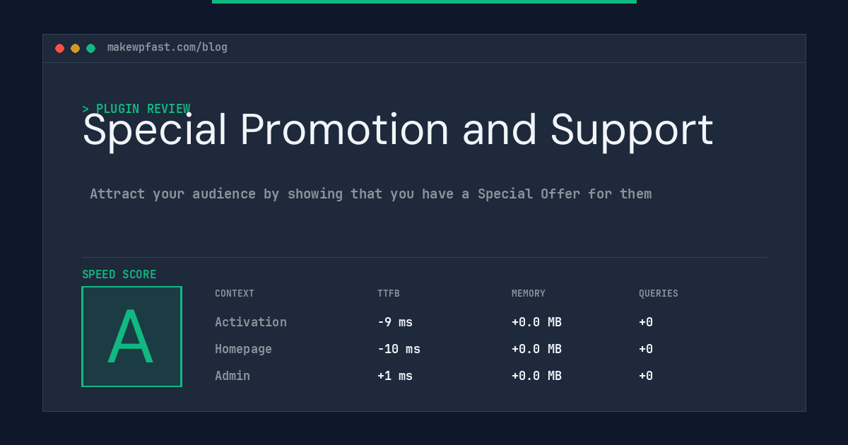 Special Promotion and Support - MakeWPFast