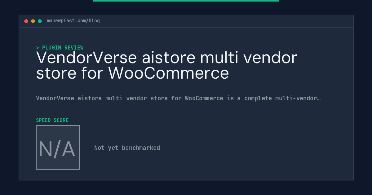 VendorVerse aistore multi vendor store for WooCommerce - MakeWPFast