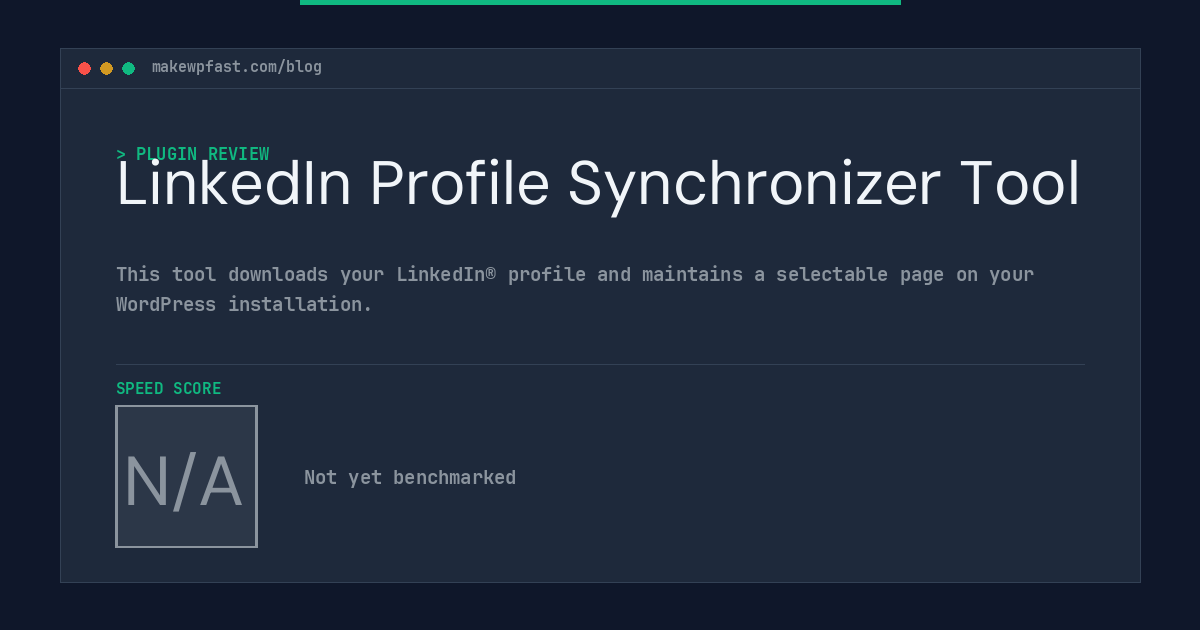 LinkedIn Profile Synchronizer Tool - MakeWPFast