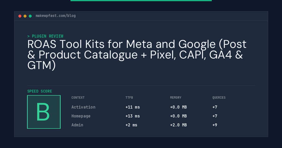 ROAS Tool Kits for Meta and Google (Post & Product Catalogue + Pixel, CAPI, GA4 & GTM) - MakeWPFast