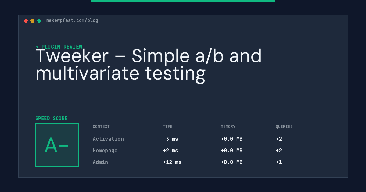 Tweeker – Simple a/b and multivariate testing - MakeWPFast