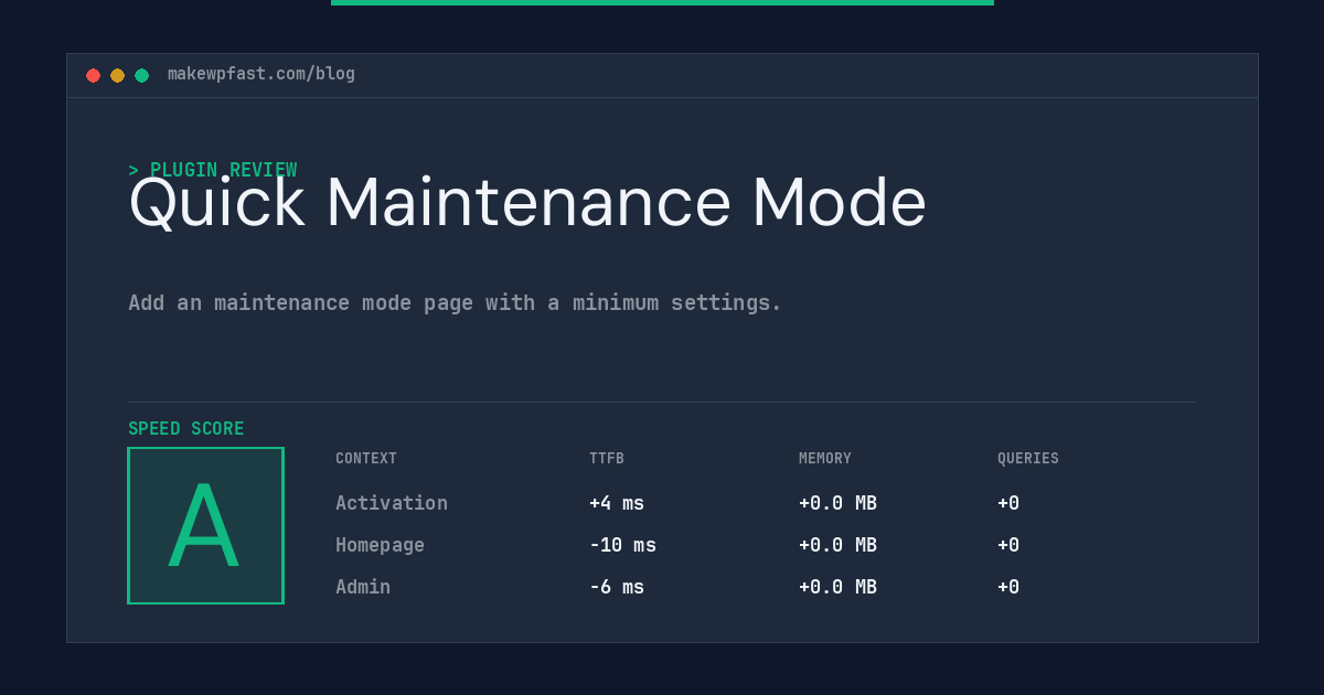 Quick Maintenance Mode - MakeWPFast