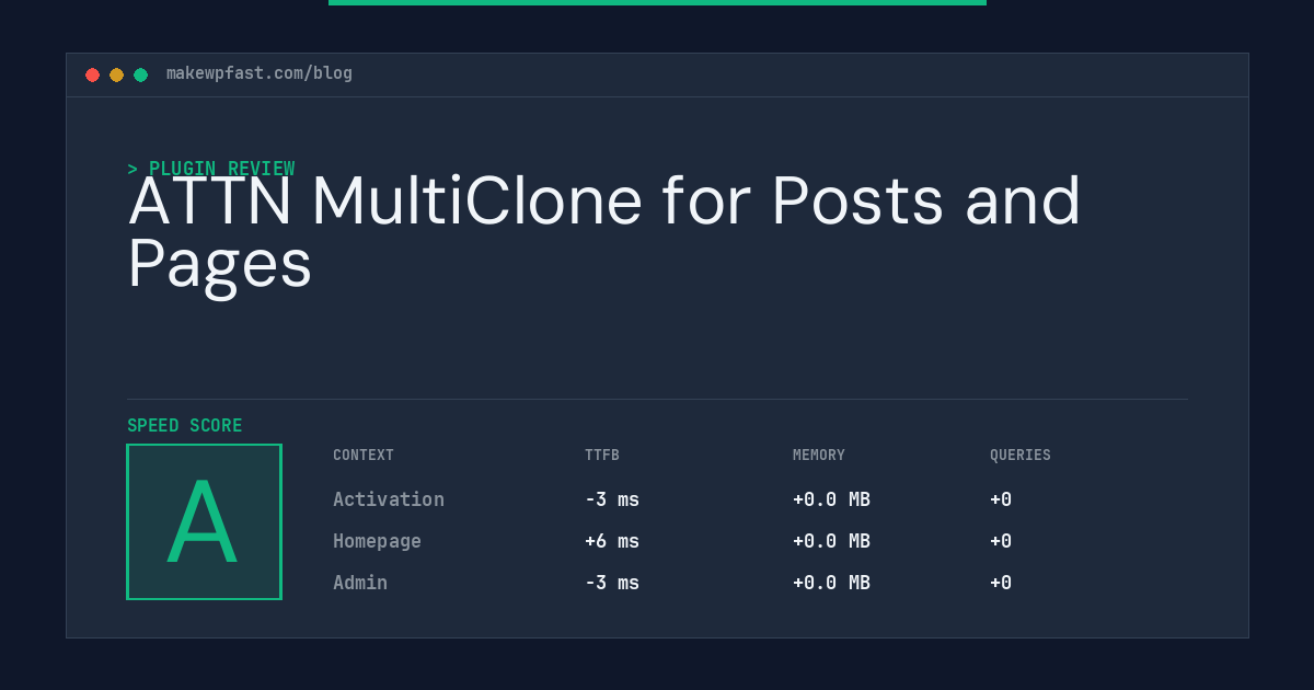 ATTN MultiClone for Posts and Pages - MakeWPFast