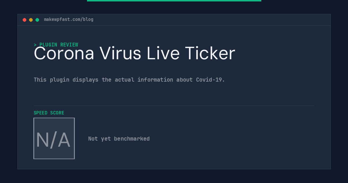 Corona Virus Live Ticker - MakeWPFast