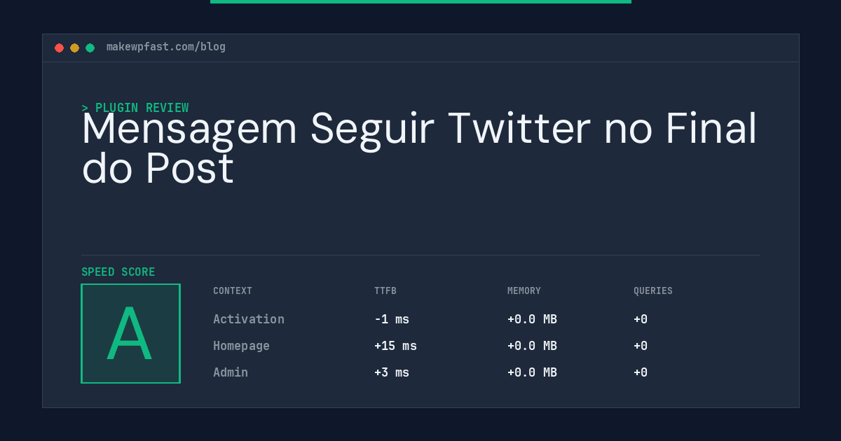 Mensagem Seguir Twitter no Final do Post - MakeWPFast