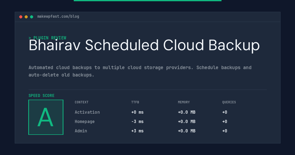 Bhairav Scheduled Cloud Backup - MakeWPFast