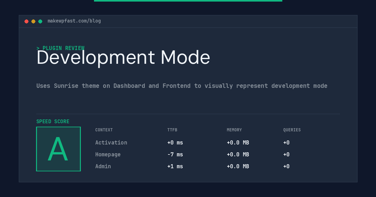 Development Mode - MakeWPFast