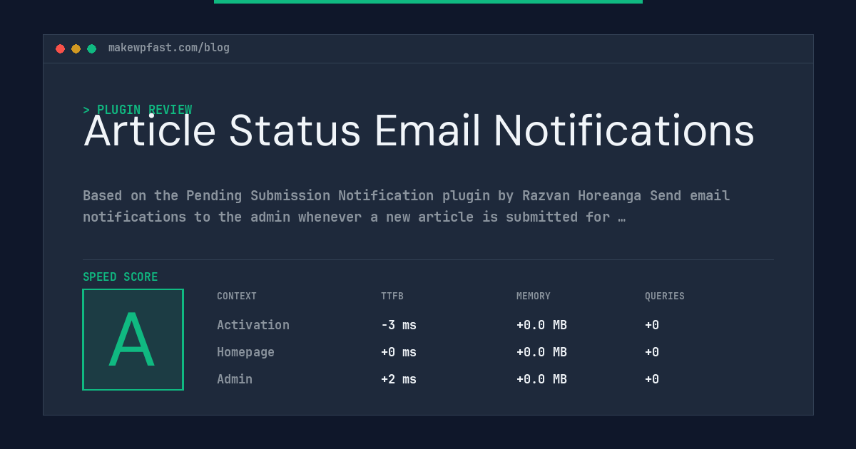 Article Status Email Notifications - MakeWPFast