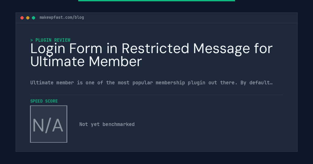 Login Form in Restricted Message for Ultimate Member - MakeWPFast