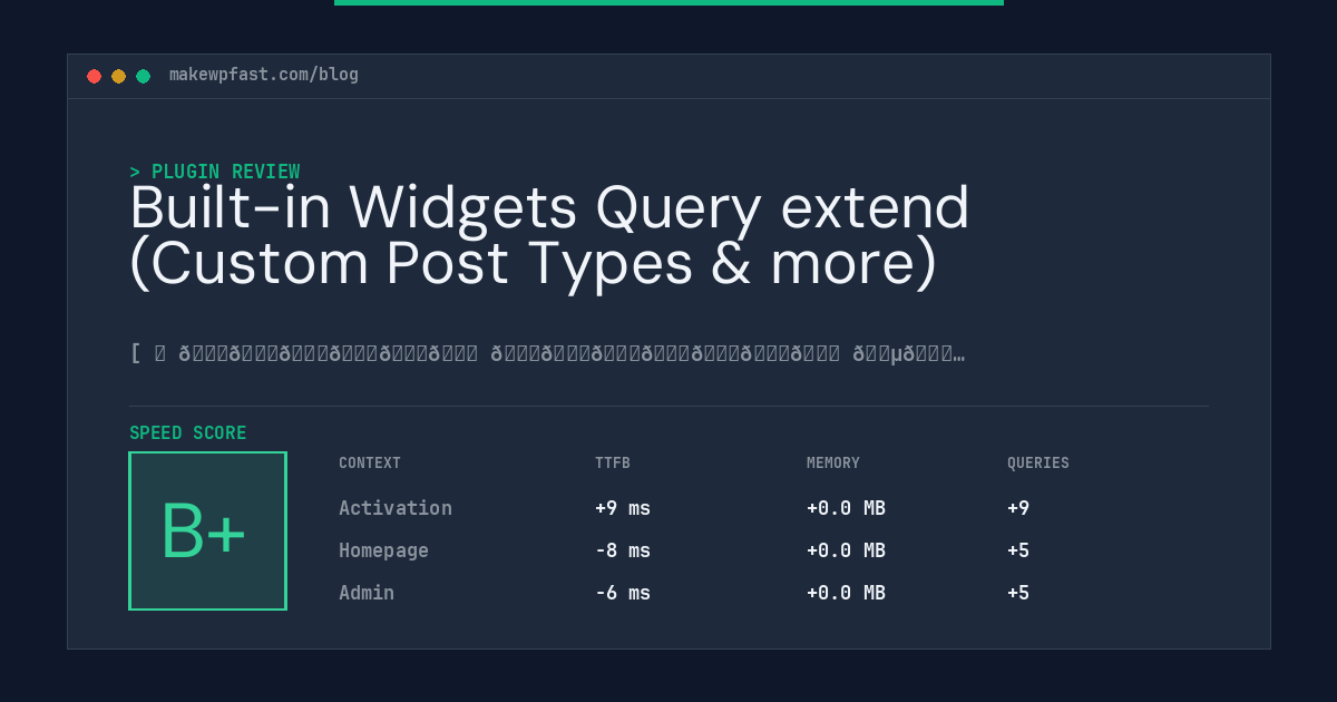 Built-in Widgets Query extend (Custom Post Types & more) - MakeWPFast