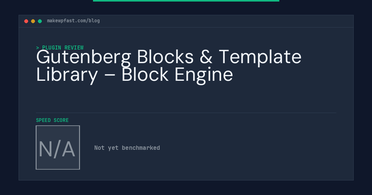 Gutenberg Blocks & Template Library – Block Engine - MakeWPFast
