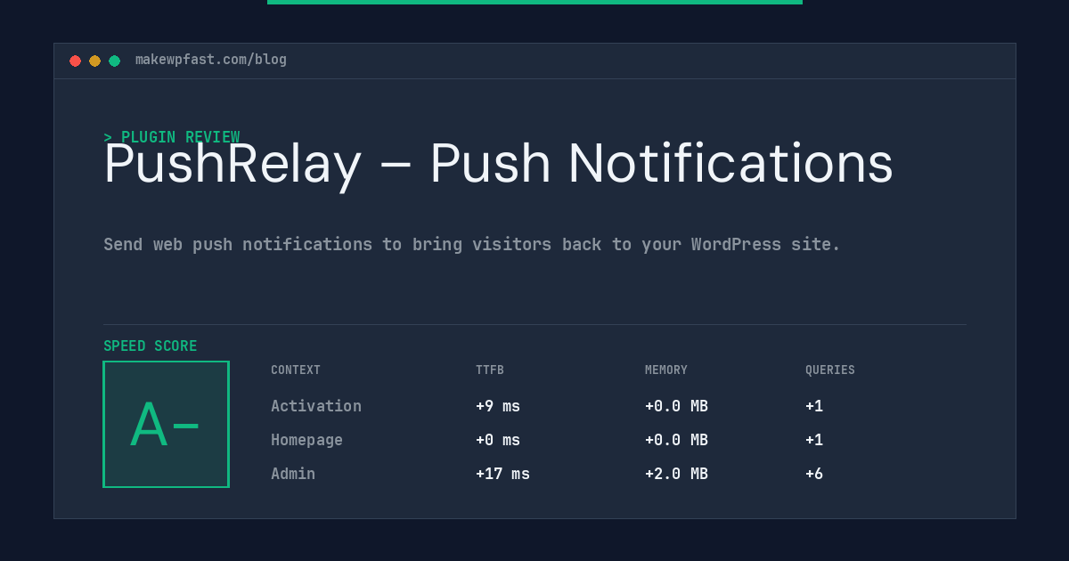 PushRelay – Push Notifications - MakeWPFast