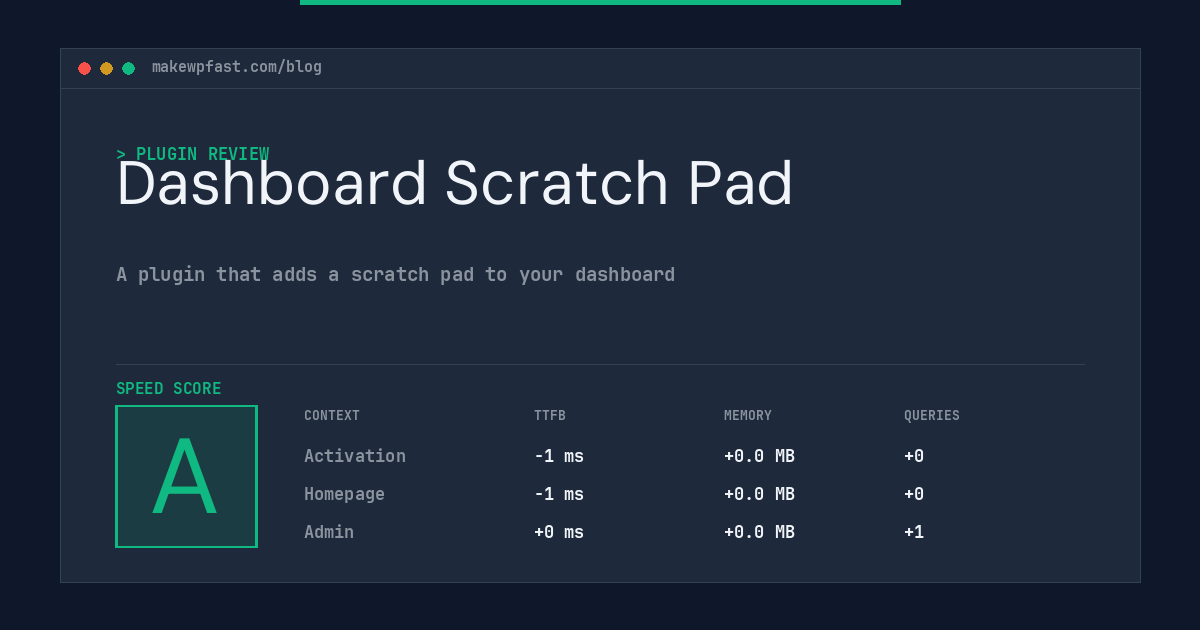 Dashboard Scratch Pad - MakeWPFast