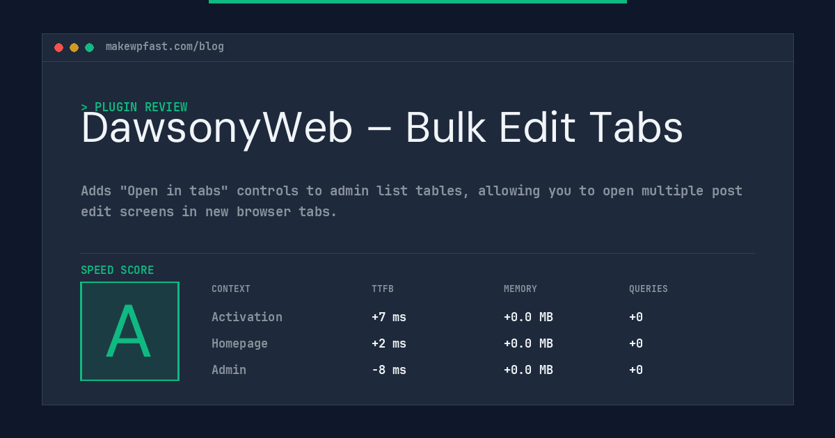 DawsonyWeb – Bulk Edit Tabs - MakeWPFast