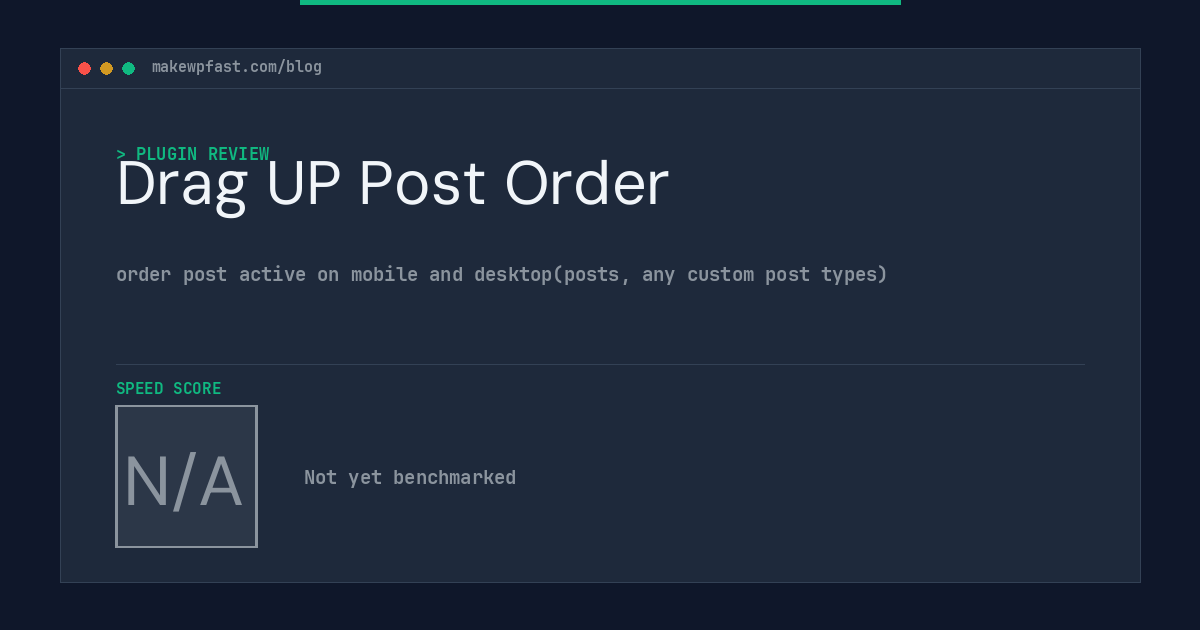 Drag UP Post Order - MakeWPFast