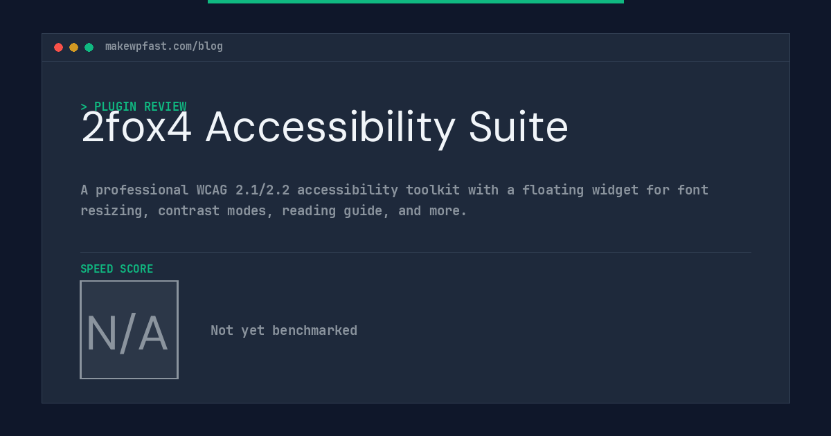 2fox4 Accessibility Suite - MakeWPFast