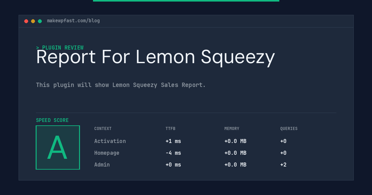 Report For Lemon Squeezy - MakeWPFast