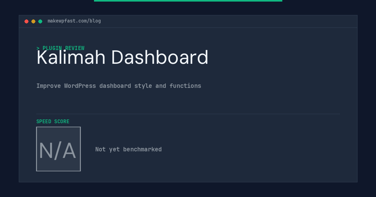 Kalimah Dashboard - MakeWPFast