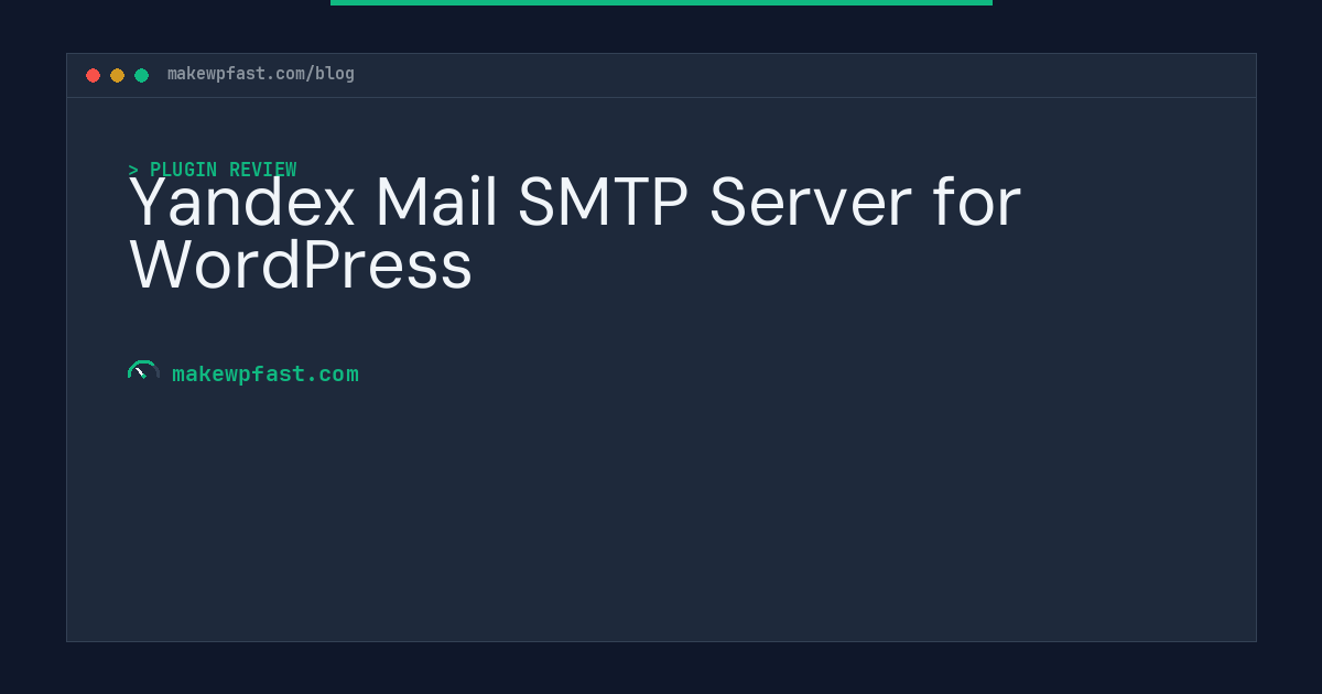 Yandex Mail SMTP Server for WordPress - MakeWPFast