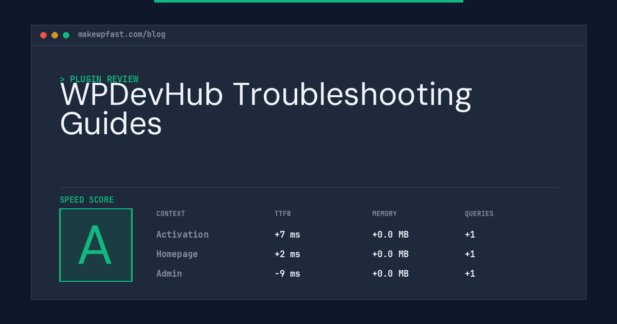 WPDevHub Troubleshooting Guides - MakeWPFast