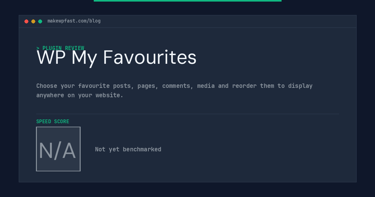 WP My Favourites - MakeWPFast