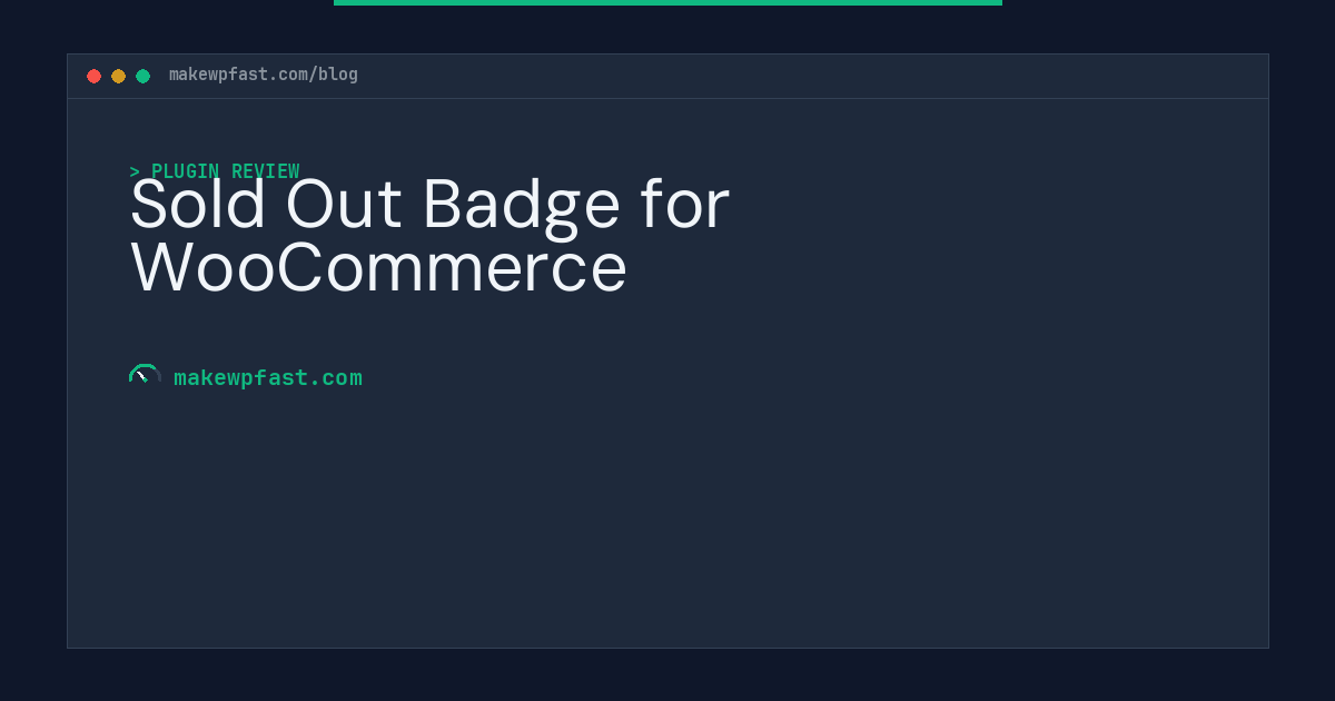 Sold Out Badge for WooCommerce - MakeWPFast