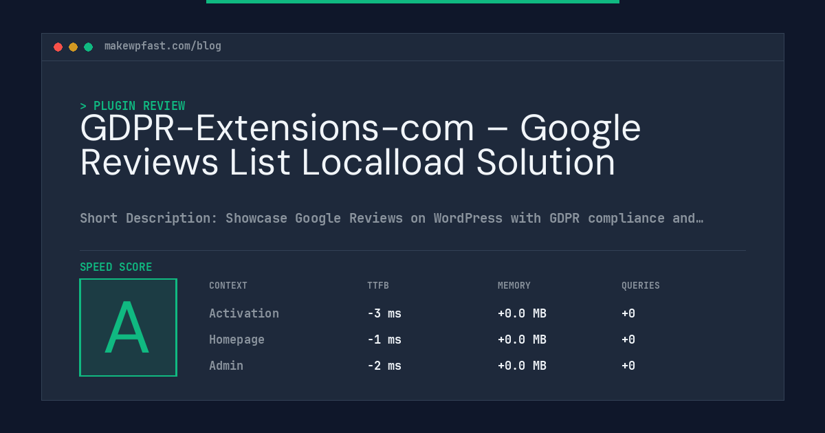 GDPR-Extensions-com – Google Reviews List Localload Solution - MakeWPFast